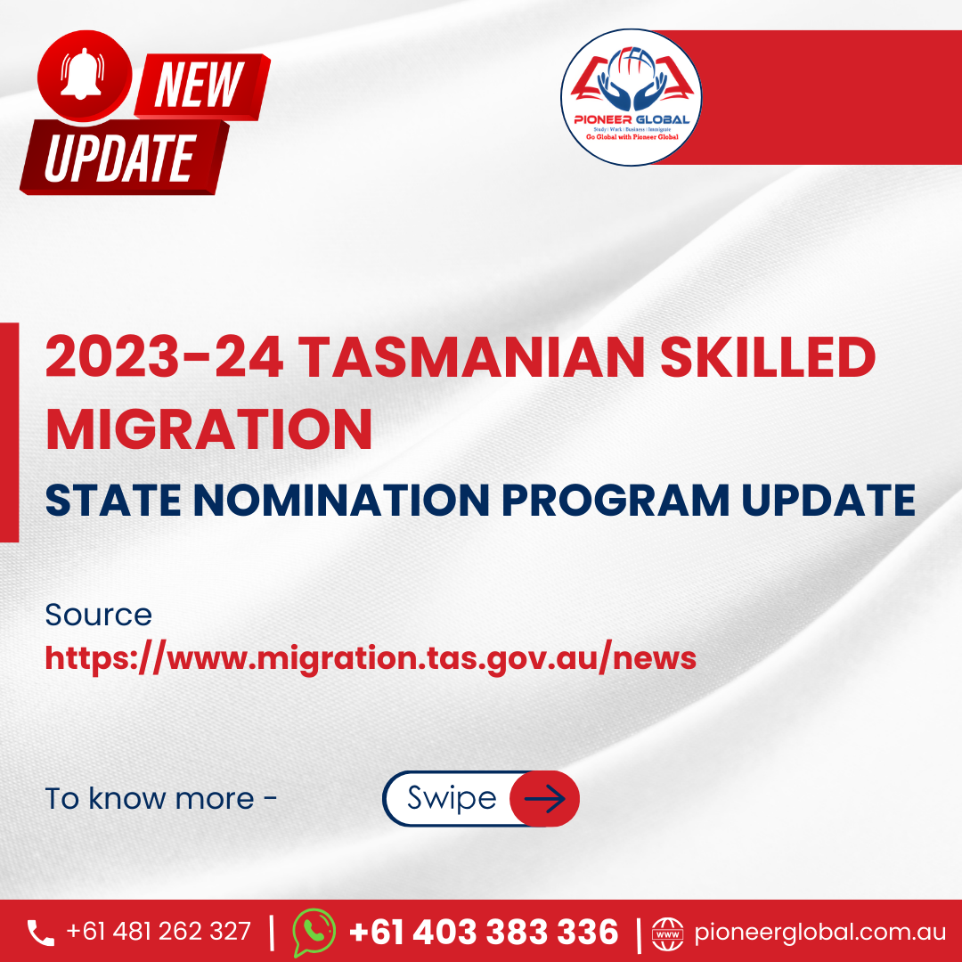 2023-24 Tasmanian Skilled Migration State Nomination Program Update